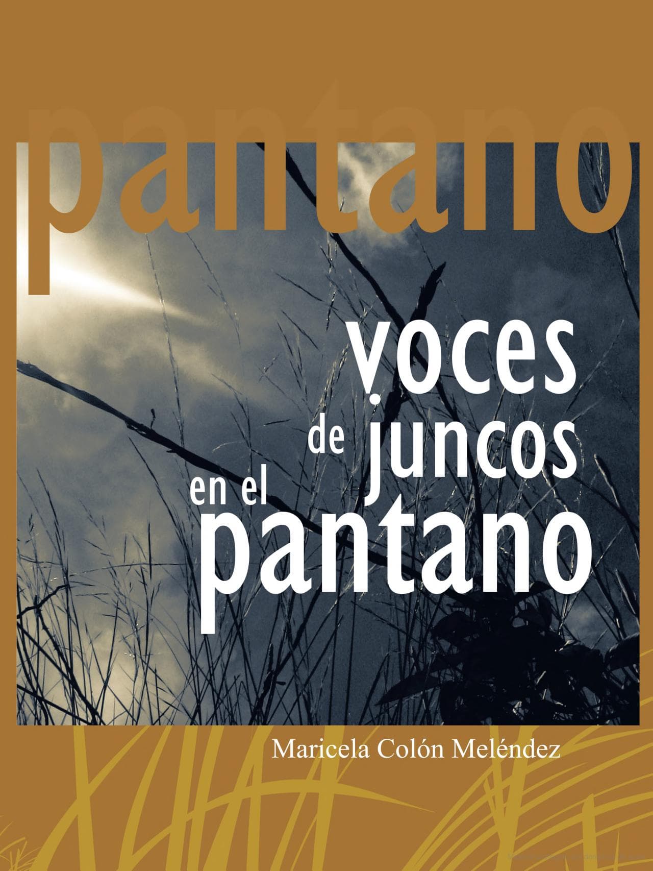 Portada de Voces de juncos en el pantano, de Maricela Colón Meléndez